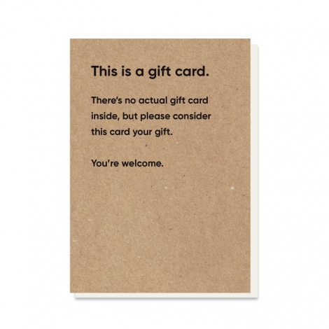 Not A Gift Rubbish Card